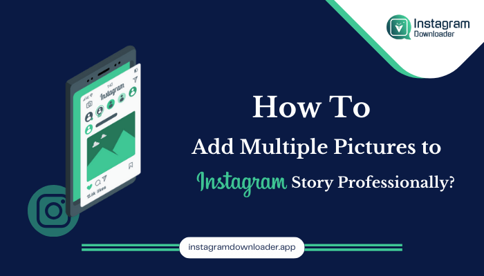 How to Add Multiple Pictures to Instagram Story